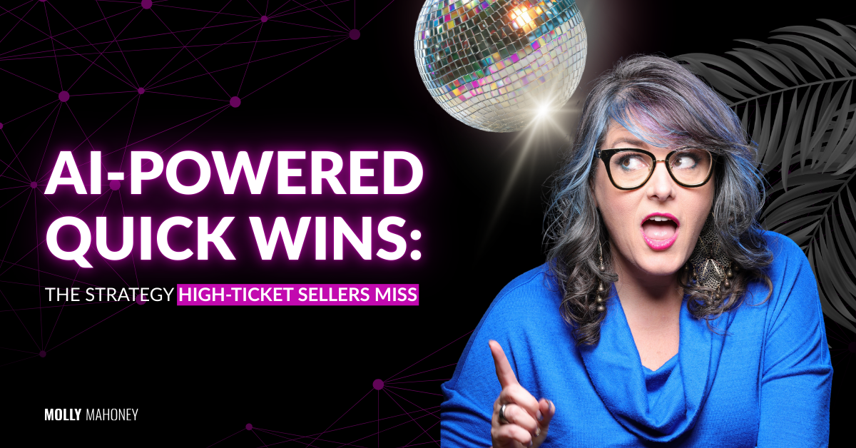 Ai-Powered Quick Wins: The Strategy High-Ticket Sellers Miss